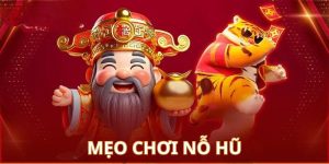 Mẹo Chơi Nổ Hũ